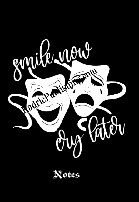 Kadric Publishing Smile Now Cry Later 200-page paperback notebook with a colorful, artistic cover design.